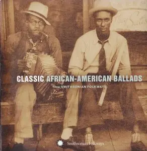 Smithsonian Folkways - Classic African American Ballads
