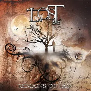 L.O.S.T. - Remains of Pain (2010)