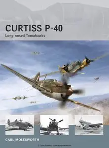 Curtiss P-40: Long-nosed Tomahawks (Osprey Air Vanguard 8) (Repost)