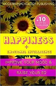 Happiness: Emotional Intelligence and Happiness