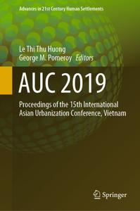 AUC 2019: Proceedings of the 15th International Asian Urbanization Conference, Vietnam (Repost)