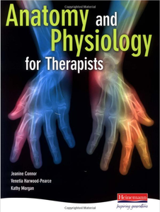 Anatomy and Physiology for Therapists