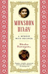 Monsoon Diary: A Memoir with Recipes (Repost)