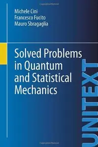 Solved Problems in Quantum and Statistical Mechanics (repost)