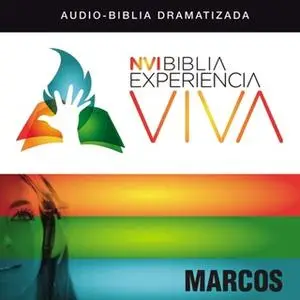 «NVI Biblia Experiencia Viva: Marcos» by Zondervan