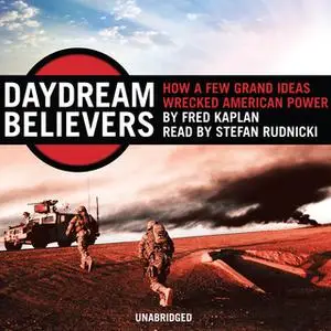 «Daydream Believers» by Fred Kaplan