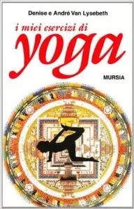 I miei esercizi yoga