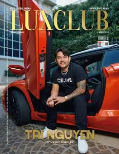 LUXCLUB Magazine - April 2024