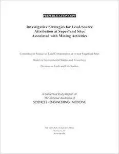 Investigative Strategies for Lead-Source Attribution at Superfund Sites Associated with Mining Activities