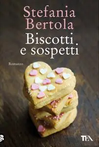 Stefania Bertola - Biscotti e sospetti