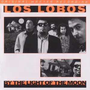 Los Lobos - By The Light Of The Moon (1987) [MFSL 2012] PS3 ISO + Hi-Res FLAC