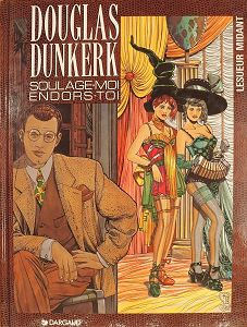 Douglas Dunkerk - Tome 2 - Soulage-moi, Endors-toi