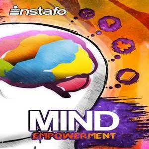 «Mind Empowerment» by Instafo