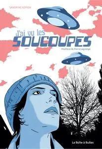 J'ai vu les soucoupes - One shot