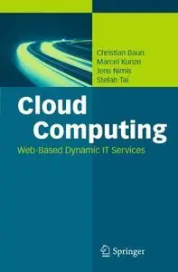 Cloud Computing: Web-Based Dynamic IT Services (repost)
