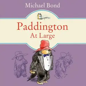 «Paddington At Large» by Michael Bond