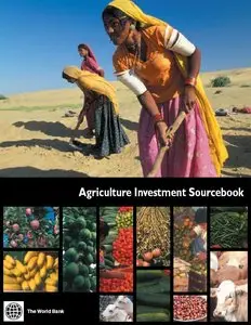 Agriculture Investment Sourcebook: Agriculture and Rural Development