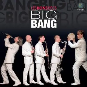 Les Bons Becs - Big Bang (2019)