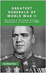 Greatest Generals of World War II / AvaxHome