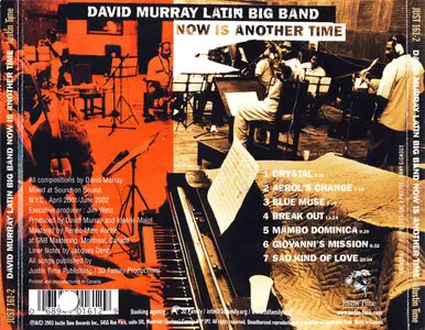 David Murray Latin Big Band - Now Is Another Time (2003)