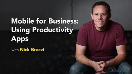 Lynda - Mobile for Business: Using Productivity Apps