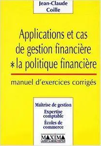 Jean-Claude Coille - Applications et cas de gestion financière [Repost]