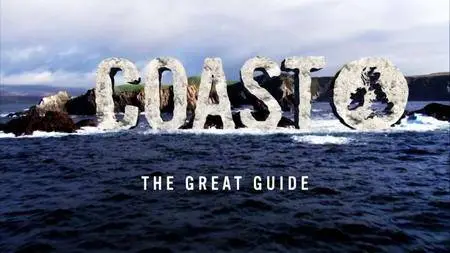 BBC - Coast: The Great Guide Series 1 (2016)
