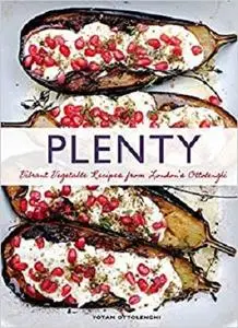 Plenty: Vibrant Vegetable Recipes from London's Ottolenghi [Repost]