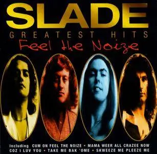 Slade - Feel The Noize: Slade Gteatest Hits (1997)