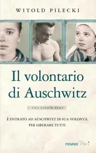 Witold Pilecki - Il volontario di Auschwitz (Repost)