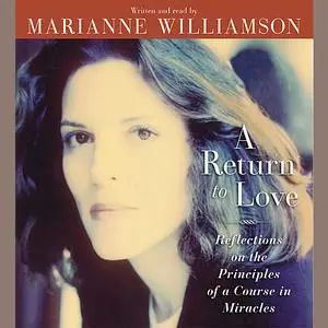«A Return to Love» by Marianne Williamson
