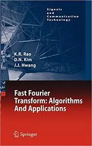 Fast Fourier Transform - Algorithms and Applications