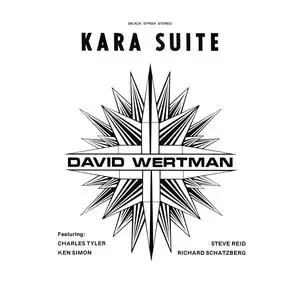 David Wertman - Kara Suite (1976/2023) [Official Digital Download]