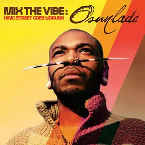 Osunlade - Discography (2000-2010)