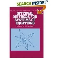 Interval Methods for Systems of Equations (Encyclopedia of Mathematics and its Applications) 