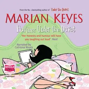 «Further Under the Duvet» by Marian Keyes