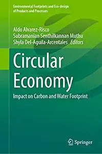 Circular Economy: Impact on Carbon and Water Footprint