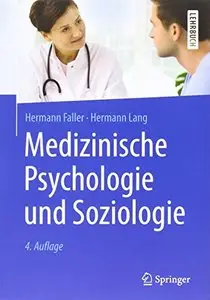 Medizinische Psychologie und Soziologie, 4. Auflage