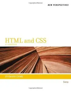 New Perspectives on HTML and CSS: Introductory, 6 edition