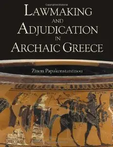 Lawmaking and Adjudication in Archaic Greece
