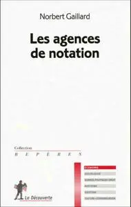 Norbert Gaillard, "Les agences de notation"