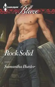 «Rock Solid» by Samantha Hunter