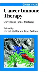 Cancer Immune Therapy: Current and Future Strategies by Gernot Stuhler [Repost] 
