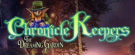 Chronicle Keepers The Dreaming Garden (2015)