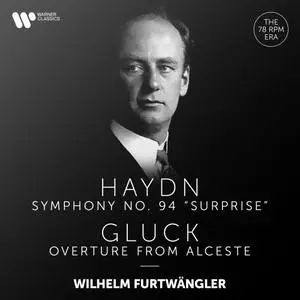 Wilhelm Furtwängler - Haydn- Symphony No.94 "Surprise" - Gluck- Overture from Alceste (2021) [Official Digital Download 24/192]