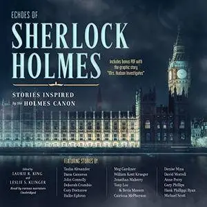 Echoes of Sherlock Holmes: Stories Inspired by the Holmes Canon [Audiobook]