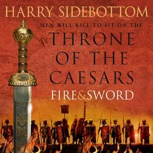 «Fire and Sword» by Harry Sidebottom