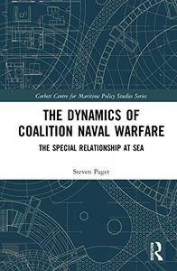 The Dynamics of Coalition Naval Warfare: The Special Relationship at Sea