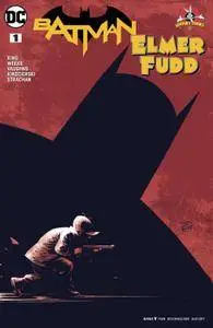 Batman - Elmer Fudd Special 001 2017 2 covers digital Son of Ultron-Empire
