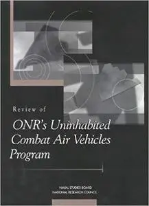 Review of ONR's Uninhabited Combat Air Vehicles Program